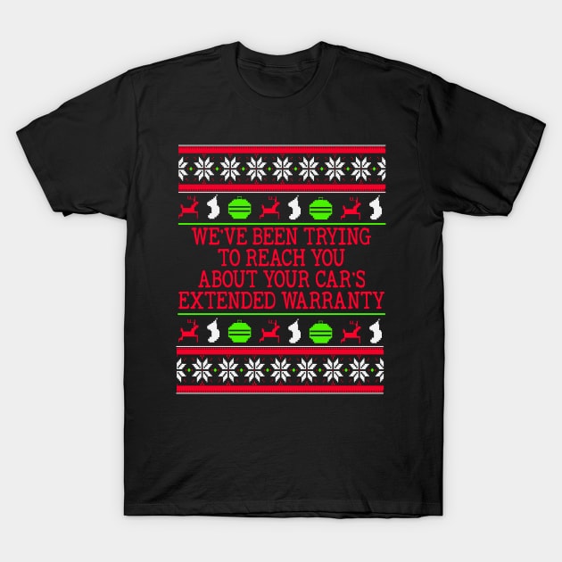 Ugly Christmas Sweater Cars Extended Warranty Meme T-Shirt by CatsandBats